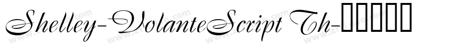 Shelley-VolanteScript Th字体转换